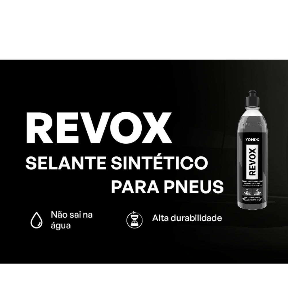 REVOX RENOVADOR SELANTE PNEUS 500ml VONIXX - Imagem 2